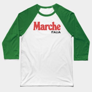 Marche // Italia Typography Region Design Baseball T-Shirt